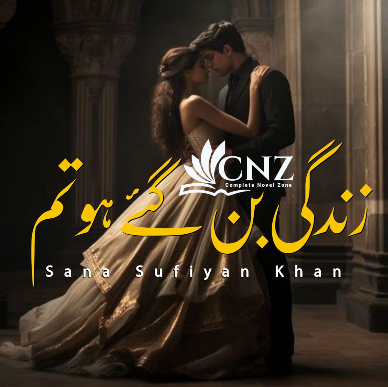 zindagi ban gaye ho tum novel by sana sufiyan khan